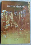 MIRON KIROPOL (CHIROPOL) - AUR IN SITA (VERSURI, editia princeps - 2014)