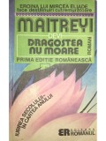 Maitreyi Devi - Dragostea nu moare (editia 1992)