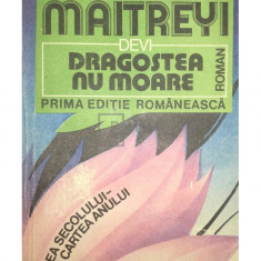 Maitreyi Devi - Dragostea nu moare (editia 1992)