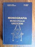 Monografia Municipiului Urziceni - Constantin Matei / R2P5S, Alta editura
