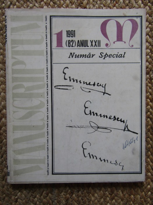 Manuscriptum Anul XXII 1 1991 (82) Numar special dedicat lui Mihai Eminescu