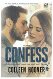 Confess - Paperback brosat - Colleen Hoover - Epica Publishing, 2021