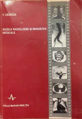 Bazele radiologiei si imagisticii medicale foto