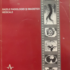 Bazele radiologiei si imagisticii medicale