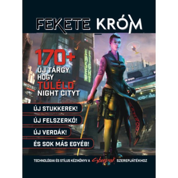 Fekete Kr&oacute;m - Technol&oacute;giai &eacute;s st&iacute;lus k&eacute;zik&ouml;nyv a Cyberpunk Red szerepj&aacute;t&eacute;khoz