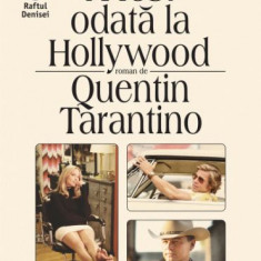 A fost odata la Hollywood – Quentin Tarantino