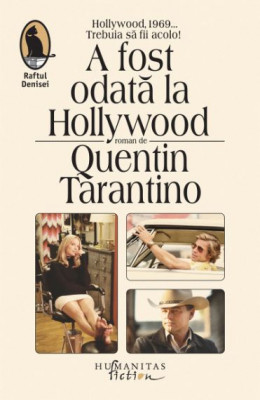 A fost odata la Hollywood &amp;ndash; Quentin Tarantino foto