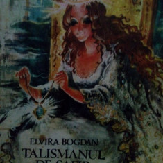 ELVIRA BOGDAN - Talismanul de safir (editia 1985)