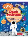 Cumpara ieftin De ce&hellip;? Stelele stralucesc si alte intrebari despre spatiul cosmic/Carole Scott