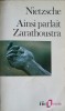 AINSI PARLAIT ZARATHOUSTRA-FRIEDRICH NIETZSCHE-248497