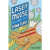 Laser Moose and Rabbit Boy : disco fever