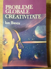 PROBLEME GLOBALE CREATIVITATE - ION ILIESCU foto