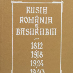 Rusia Romania Si Basarabia 1812-1918-1924-1940 - Mihail Bruhis ,558119