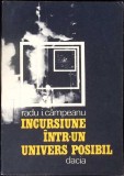 INCURSIUNE INTR-UN UNIVERS POSIBIL-RADU I. CAMPEANU-353744