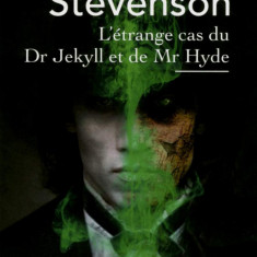 L'Etrange cas du Dr Jekyll et de Mr Hyde | Robert Louis Stevenson
