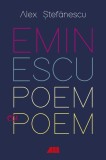 Eminescu - Poem cu poem: La o noua lectura: Antumele, ALL