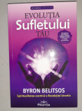 EVOLUTIA SUFLETULUI TAU - SPIRITUALITATEA COSMICA - BYRON BELITSOS
