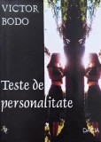 Teste de personalitate - Victor Bodo