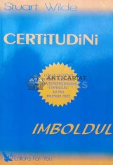 Certitudini. Imboldul - 2006 - Stuart Wilde (M23)