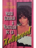 Nigel Cawthorne - Viata sexuala a vedetelor de la Hollywood (editia 1994)
