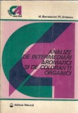 Analize de intermediari aromatici si de coloranti organici - Florian Urseanu, H. Sanielevici