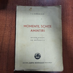 Momente,schite,amintiri de I.L.Caragiale