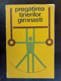 Pregatirea tinerilor gimnasti