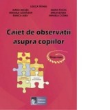 Caiet de observatii asupra copiilor. Grupa mare