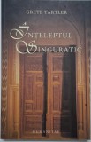 Carte Beletristica Inteleptul singuratic - Grete Tartler