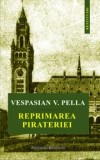 Cumpara ieftin Reprimarea pirateriei/Vespasian V. Pella
