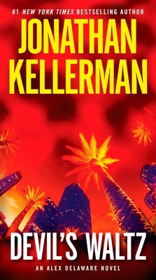 Devil&#039;s Waltz: An Alex Delaware Novel