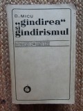 D. Micu - Gandirea si gandirismul. Momente si sinteze