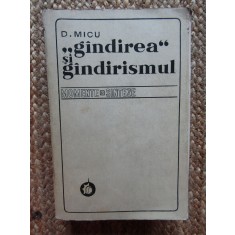 D. Micu - Gandirea si gandirismul. Momente si sinteze