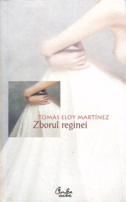 TOMAS ELOY MARTINEZ - ZBORUL REGINEI foto