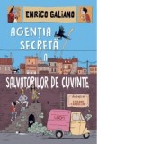 Agentia secreta a salvatorilor de cuvinte - Sorin Curt, Enrico Galiano