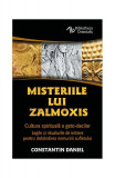 Misteriile lui Zalmoxis - Paperback brosat - Constantin Daniel - Herald
