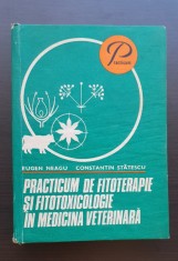 Practicum de fitoterapie și fitotoxicologie &icirc;n medicina veterinară - Eugen Neagu