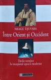 Cumpara ieftin Intre Orient si Occident. Tarile romane la inceputul epocii moderne - 2002 - Neagu Djuvara (@E191)