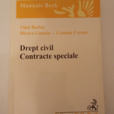 DREPT CIVIL, CONTRACTE SPECIALE - VLAD BARBU / ILIOARA GENOIU / COSMIN CERNAT