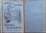 Anton Holban, Parada dascalilor, Editura Cugetarea, 1932, editia 1