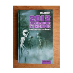 2012, INCURSIUNE IN ENIGMATIC, ESEURI NECONVENTIONALE - EMIL STRAINU