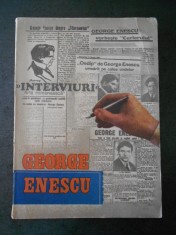 GEORGE ENESCU - INTERVIURI foto