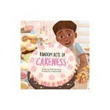 Random Acts of Cakeness