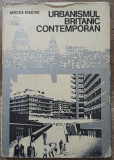 Urbanismul britanic contemporan - Mircea Enache// 1979