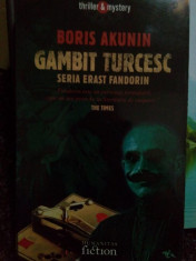 Boris Akunin - Gambit turcesc. Seria Erast Fandorin (editia 2007) foto