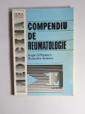 Compendiu de Reumatologie &ndash; Aut. Eugen D. Popescu, Ruxandra Ionescu, Ed. Tehnică, 1993