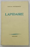 LAPIDAIRE par PASCAL PONTREMOLI , A VASILE VOICULESCU , 1965
