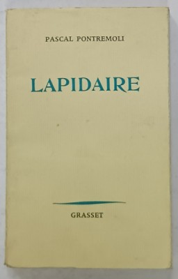 LAPIDAIRE par PASCAL PONTREMOLI , A VASILE VOICULESCU , 1965 foto