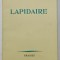 LAPIDAIRE par PASCAL PONTREMOLI , A VASILE VOICULESCU , 1965