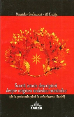 Scurta istorie descriptiva despre originea makedon-armanilor aromani aroman RARA foto